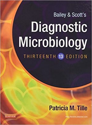 bailey and scotts diagnostic microbiology 13th edition tille test bank