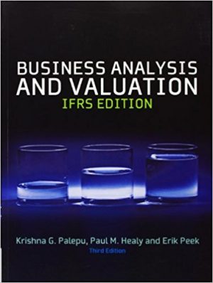 business analysis and valuation ifrs text and cases 3rd edition peek solutions manual