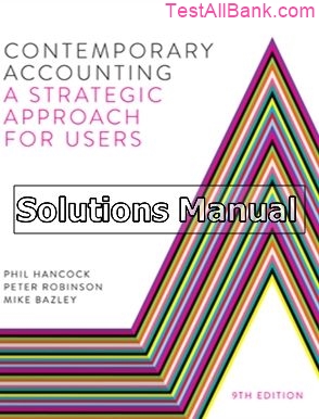 contemporary accounting a strategic approach for users 9th edition hancock solutions manual
