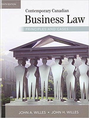 contemporary canadian business law principles and cases 10th edition willes test bank