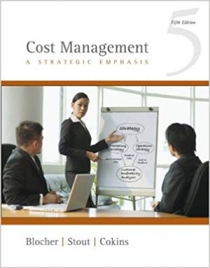 cost management a strategic emphasis 5th edition blocher solutions manual