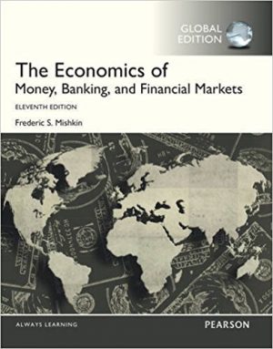 economics of money banking and financial markets global 11th edition mishkin solutions manual