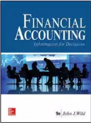 financial accounting information for decisions 9th edition wild test bank