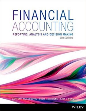 financial accounting reporting analysis and decision making 5th edition carlon test bank