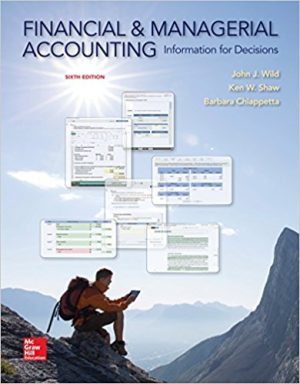 financial and managerial accounting information for decisions 6th edition wild test bank