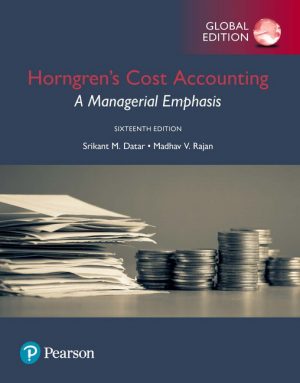 horngrens cost accounting a managerial emphasis global 16th edition datar test bank