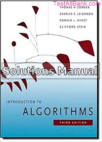 Introduction To Algorithms 3rd Edition Cormen Solutions Manual