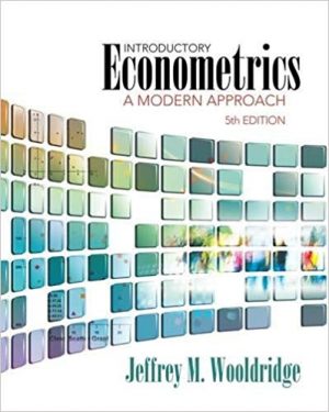 introductory econometrics a modern approach 5th edition wooldridge test bank