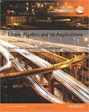 linear algebra and its applications global 5th edition lay solutions manual