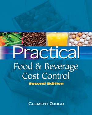 practical food and beverage cost control 2nd edition ojugo test bank