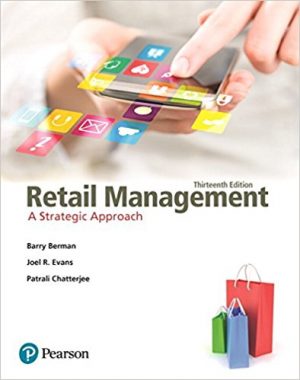 retail management a strategic approach 13th edition berman test bank