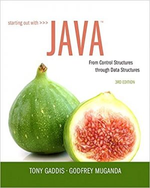 starting out with java from control structures through data structures 3rd edition gaddis solutions manual