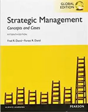 strategic management concepts and cases global 15th edition david test bank