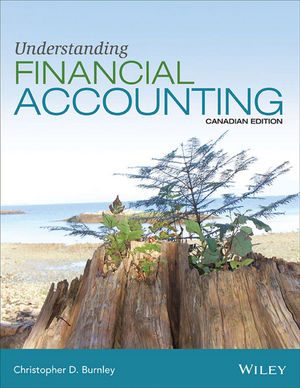 understanding financial accounting canadian 1st edition burnley solutions manual