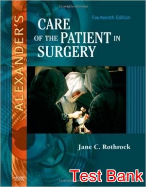 alexanders care of the patient in surgery 14th edition rothrock test bank