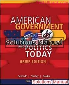 american government and politics today brief edition 2014 2015 8th edition schmidt solutions manual