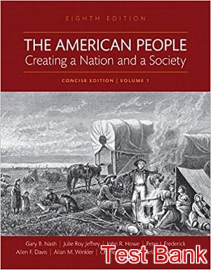 american people creating a nation and a society volume i 8th edition nash test bank