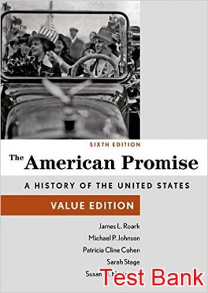 american promise value edition combined volume 6th edition roark test bank