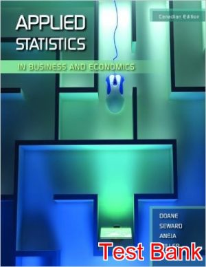 applied statistics in business and economics canadian 1st edition doane test bank