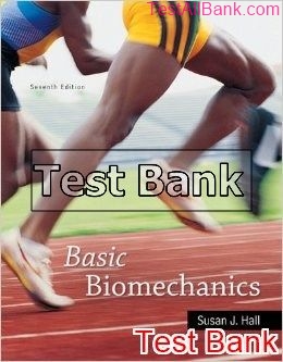 basic biomechanics 7th edition hall test bank