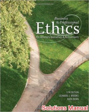 business and professional ethics for directors executives accountants 5th edition brooks solutions manual