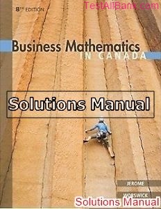 business mathematics in canada 8th edition jerome solutions manual