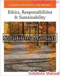 canadian business and society 3rd edition robert solutions manual
