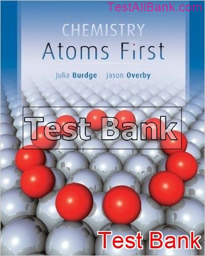 Chemistry Atoms First 1st Edition Burdge Test Bank