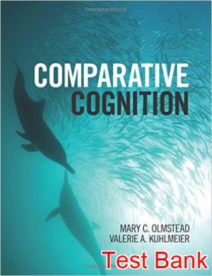 comparative cognition 1st edition olmstead test bank