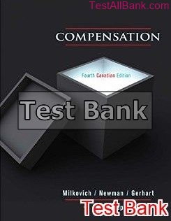 compensation canadian 4th edition milkovich test bank