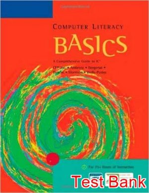 computer literacy basics a comprehensive guide to ic3 2nd edition cep inc test bank