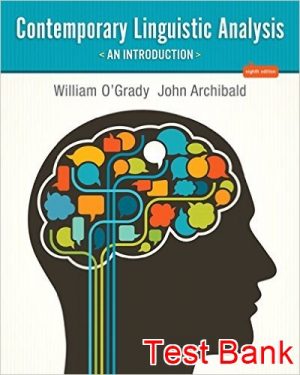 contemporary linguistic analysis an introduction 8th edition ogrady test bank