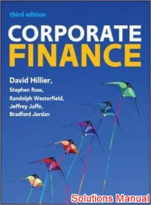 corporate finance 3rd edition hillier solutions manual