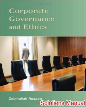 corporate governance and ethics 1st edition zabihollah solutions manual