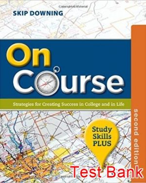 course strategies for creating success in college and in life 2nd edition downing test bank