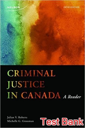 criminal justice in canada a reader 5th edition roberts test bank