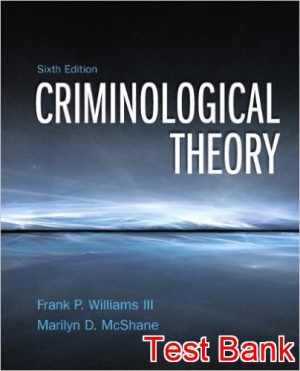 criminological theory 6th edition williams test bank