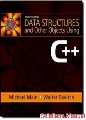 data structures and other objects using c 4th edition main solutions manual