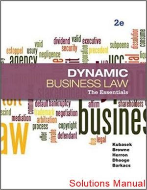 dynamic business law the essentials 2nd edition kubasek solutions manual