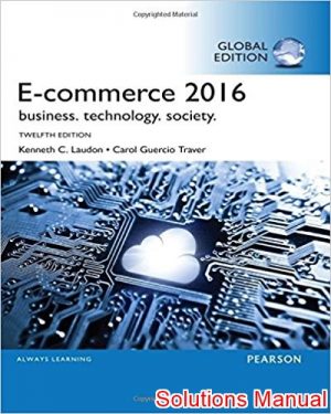 e commerce 2016 business technology society global 1st edition laudon solutions manual