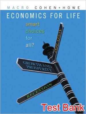 economics for life smart choices for all 1st edition cohen test bank