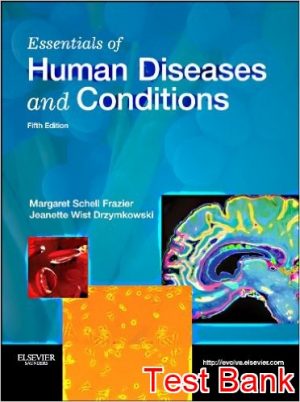essentials of human diseases and conditions 5th edition frazier test bank