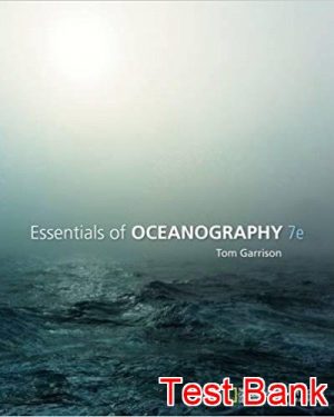 essentials of oceanography 7th edition garrison test bank