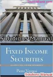 fixed income securities valuation risk and risk management 1st edition pietro solutions manual