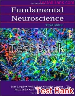 fundamental neuroscience 3rd edition squire test bank