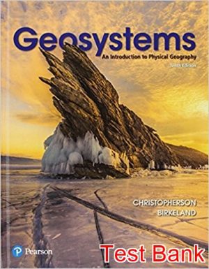 geosystems an introduction to physical geography 10th edition christopherson test bank