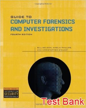 guide to computer forensics and investigations 4th edition nelson test bank