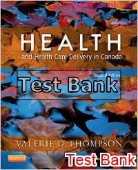 health and health care delivery in canada 2nd edition thompson test bank