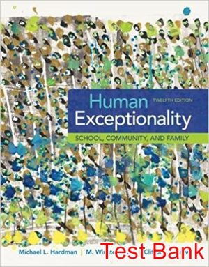 human exceptionality school community and family 12th edition hardman test bank