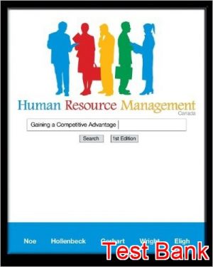 human resource management gaining a competitive advantage 1st edition noe test bank